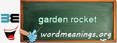 WordMeaning blackboard for garden rocket